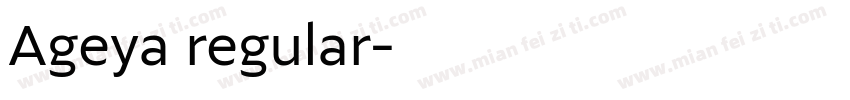 Ageya regular字体转换